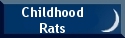 Childhood Rats