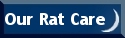 Our Rat Care